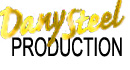 Dany Steel Produktion  Dany Steel Produktion