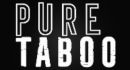 Pure Taboo  Pure Taboo