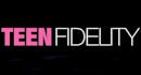 Teen Fidelity  Teen Fidelity