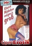 Kleine Mädchen mögens groß (Tabu - Pornoklassiker) Kleine Mädchen mögens groß (Tabu - Pornoklassiker)