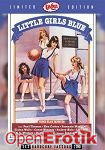 Little Girls Blue - Sexhungrige Schülerinnen - Limited Edition (Tabu - Pornoklassiker) Little Girls Blue - Sexhungrige Schülerinnen - Limited Edition (Tabu - Pornoklassiker)