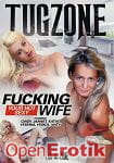 Fucking your hot sexy Wife (Tug Zone)