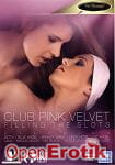 Club Pink Velvet - Filling the Slots (Viv Thomas) Club Pink Velvet - Filling the Slots (Viv Thomas)